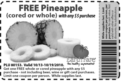 Earth Fare: FREE Pineapple w/ $5 Purchase Printable Coupon - Hunt4Freebies